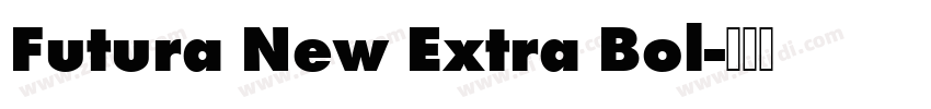 Futura New Extra Bol字体转换